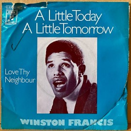 A Little Today A Little Tomorrow / Love Thy Neighbour VG+