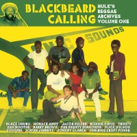 Blackbeard Calling: Hulk's Reggae Archives Vol. One